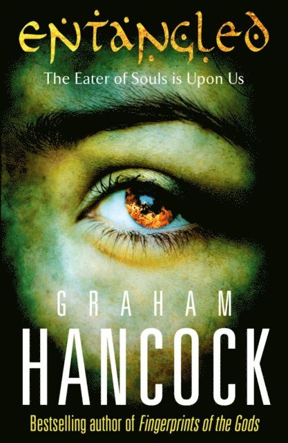 Graham Hancock - Entangled, E-bok