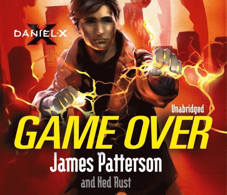 James Patterson - Daniel X: Game Over, Ljudbok