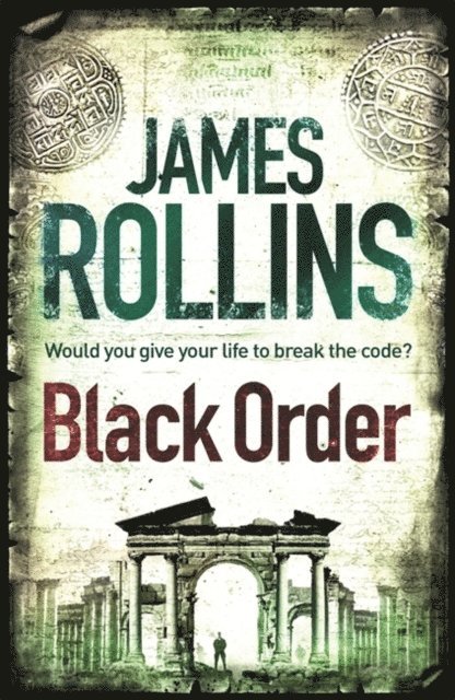 James Rollins - Black Order, E-bok