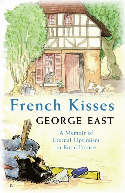George East - French Kisses, E-bok