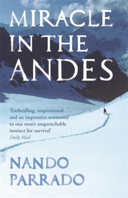Nando Parrado - Miracle In The Andes, E-bok