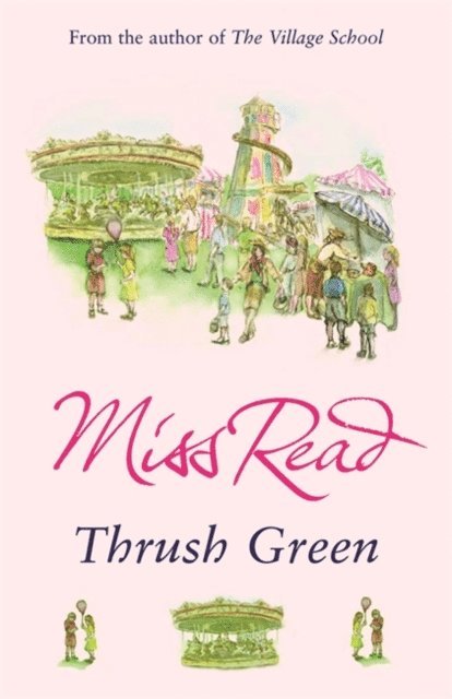 Miss Read - Thrush Green, E-bok