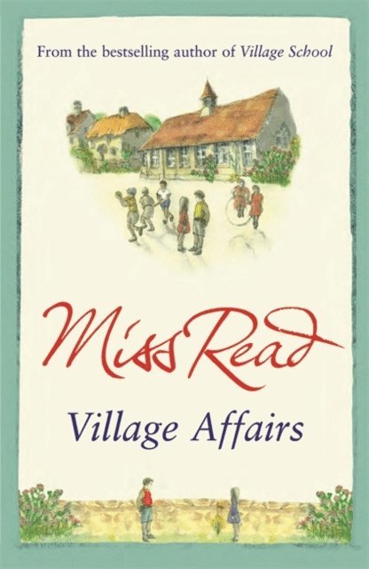 Miss Read - Village Affairs, E-bok