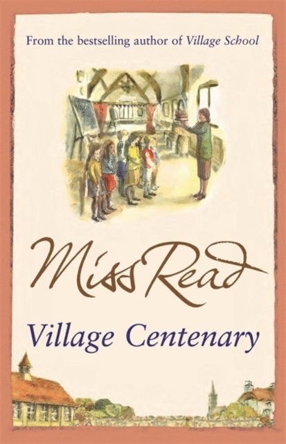 Miss Read - Village Centenary, E-bok