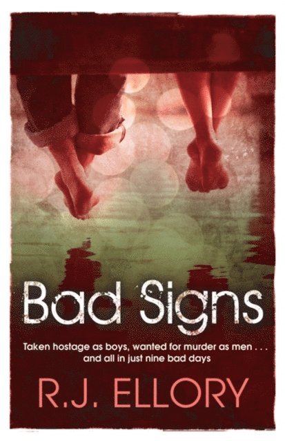 R.J. Ellory - Bad Signs, E-bok
