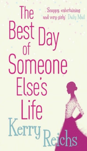 Kerry Reichs - Best Day of Someone Else's Life, E-bok. Tillgänglighet: Lägg i varukorg