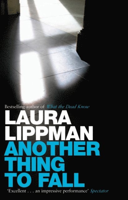 Laura Lippman - Another Thing to Fall, E-bok
