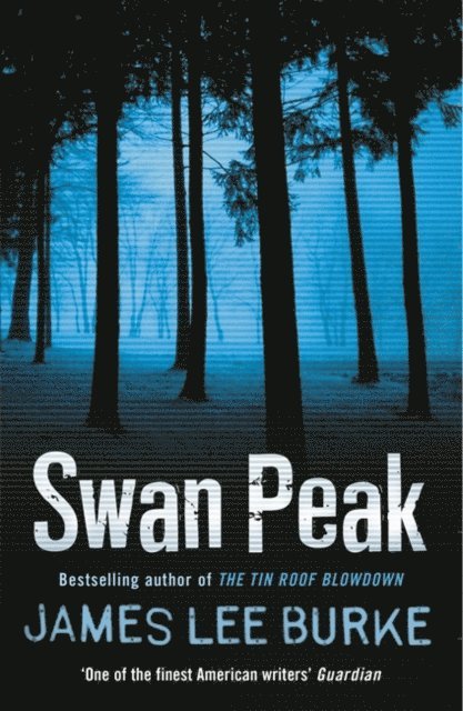 James Lee Burke - Swan Peak, E-bok