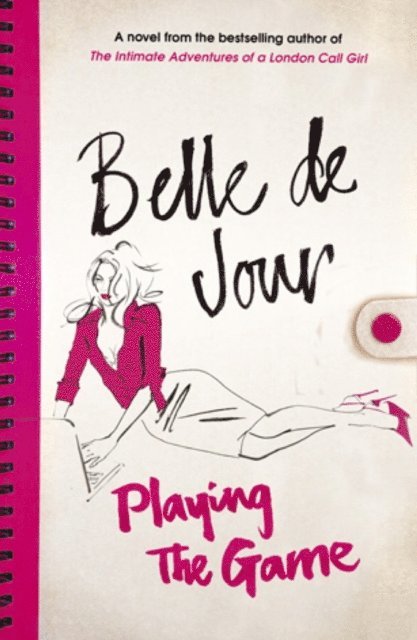 Belle de Jour - Playing the Game, E-bok