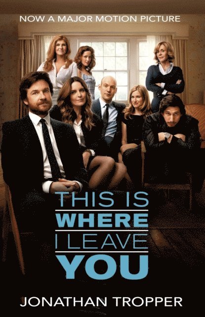 Jonathan Tropper - This Is Where I Leave You, E-bok