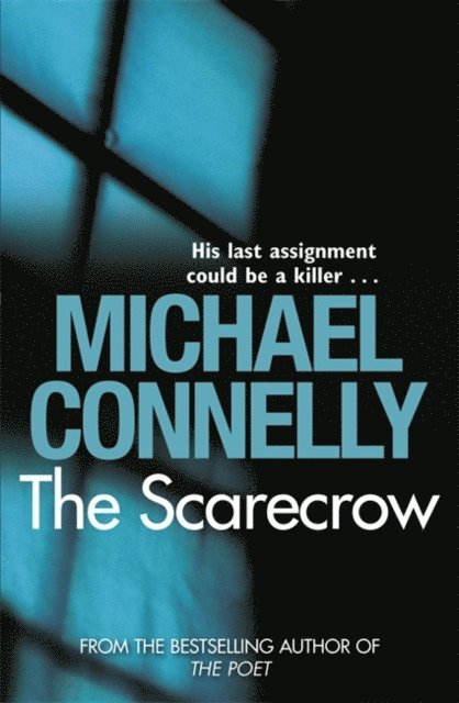Michael Connelly - Scarecrow, E-bok