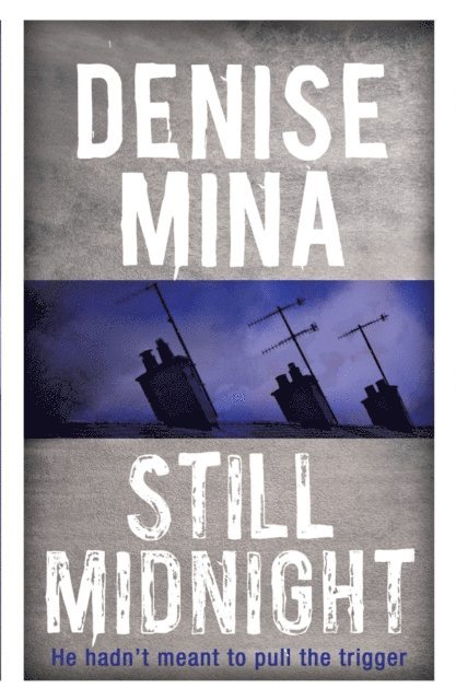 Denise Mina - Still Midnight, E-bok