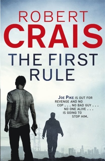 Robert Crais - First Rule, E-bok