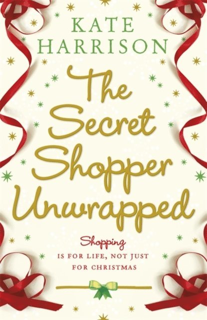 Kate Harrison - Secret Shopper Unwrapped, E-bok