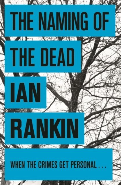 Ian Rankin - Naming of the Dead, E-bok