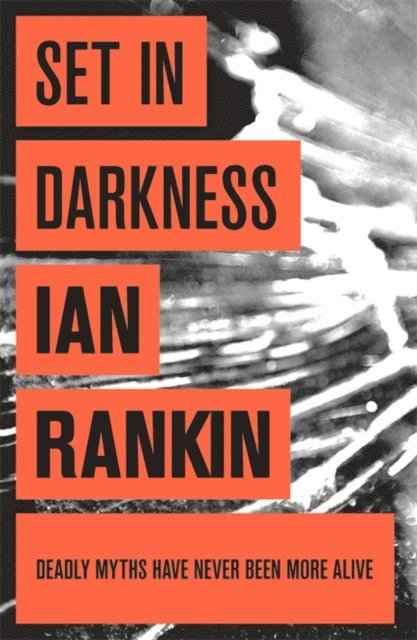 Ian Rankin - Set In Darkness, E-bok