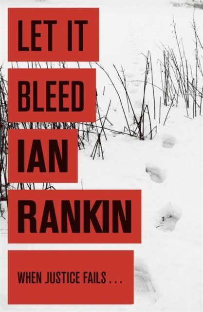 Ian Rankin - Let It Bleed, E-bok