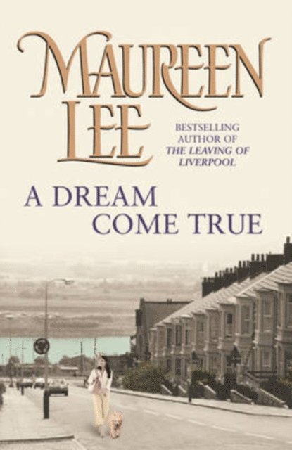 Maureen Lee - Dream Come True, E-bok