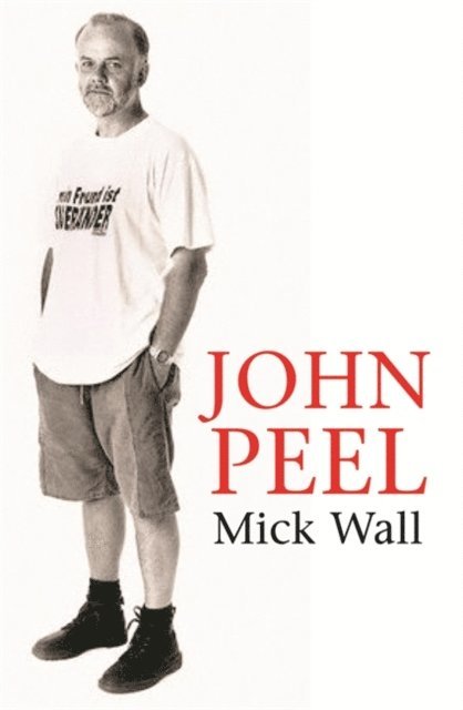 Mick Wall - John Peel, E-bok