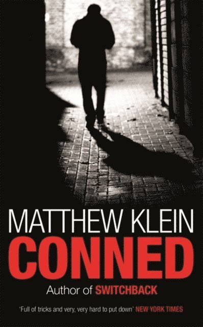 Matthew Klein - Conned, E-bok