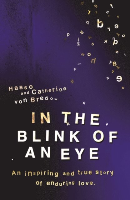 Hasso and Catherine von Bredow - In the Blink of an Eye, E-bok