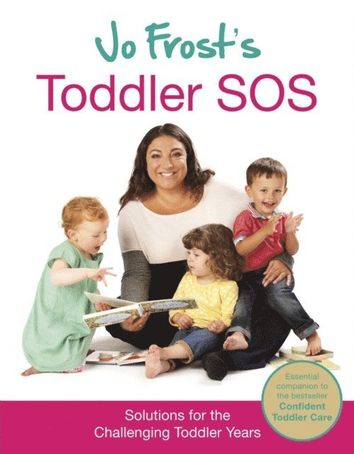 Jo Frost - Jo Frost's Toddler SOS, E-bok