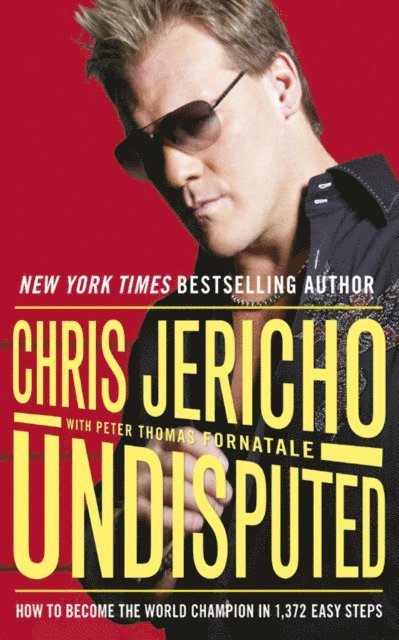 Chris Jericho - Undisputed, E-bok