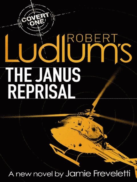 Robert Ludlum, Jamie Freveletti - Robert Ludlum's The Janus Reprisal, E-bok