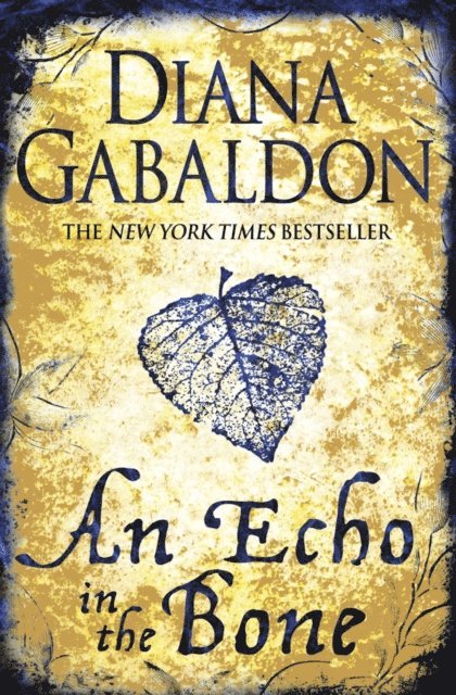 Diana Gabaldon - Echo in the Bone, E-bok