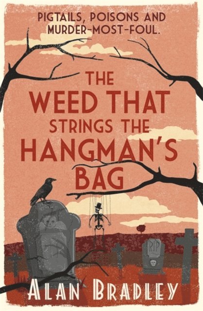 Alan Bradley - Weed That Strings the Hangman's Bag, E-bok
