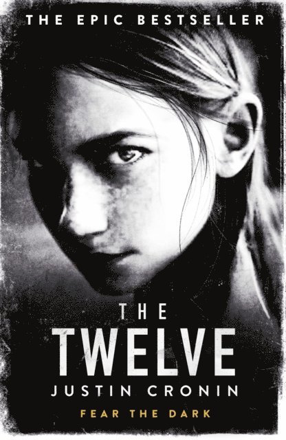 Justin Cronin - Twelve, E-bok