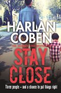 Stay Close