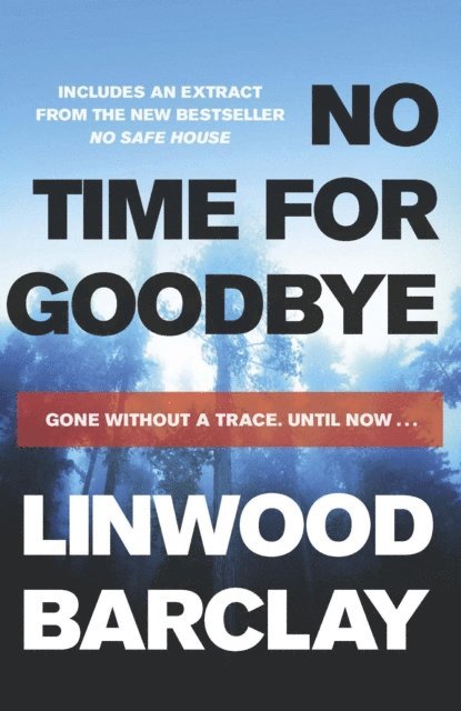 Linwood Barclay - No Time For Goodbye, E-bok