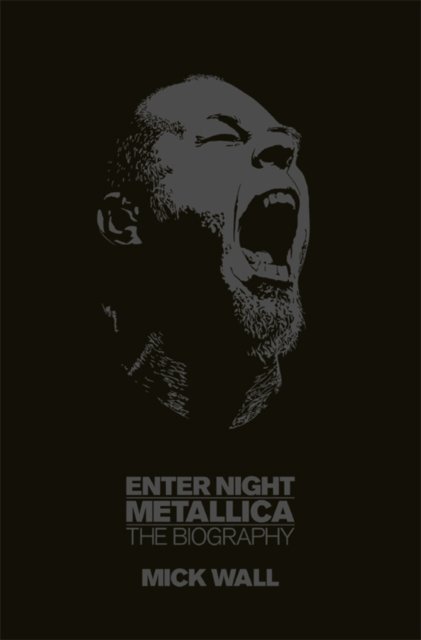 Mick Wall - Metallica: Enter Night, E-bok