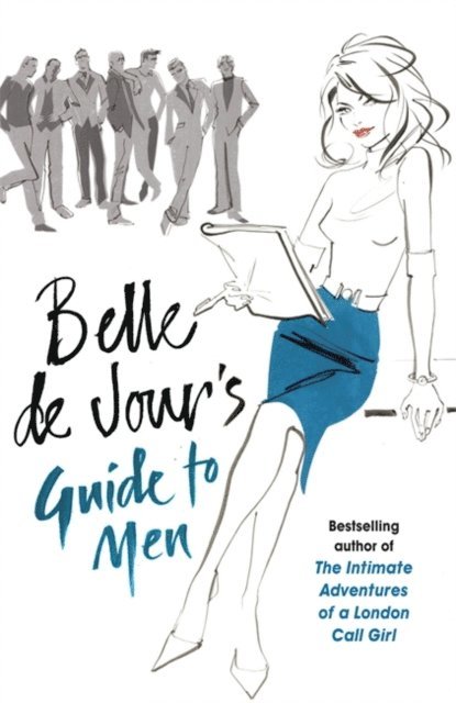 Belle de Jour - Belle de Jour's Guide to Men, E-bok