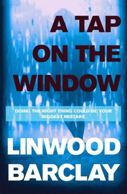 Linwood Barclay - Tap on the Window, E-bok