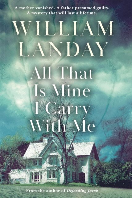 William Landay - All That is Mine I Carry With Me, E-bok