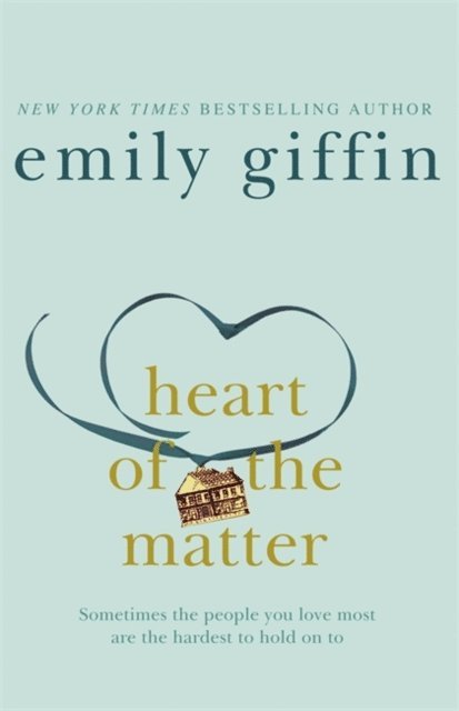 Emily Giffin - Heart of the Matter, E-bok