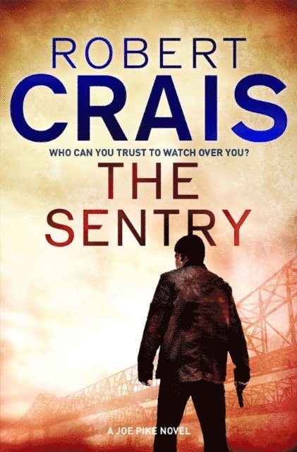 Robert Crais - Sentry, E-bok