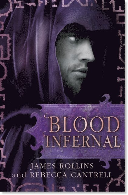 Rebecca Cantrell, James Rollins - Blood Infernal, E-bok