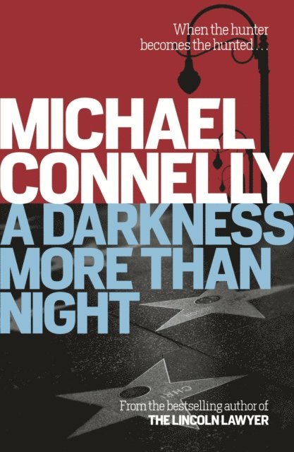 Michael Connelly - Darkness More Than Night, E-bok