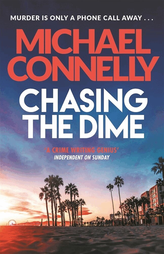 Michael Connelly - Chasing The Dime, Häftad
