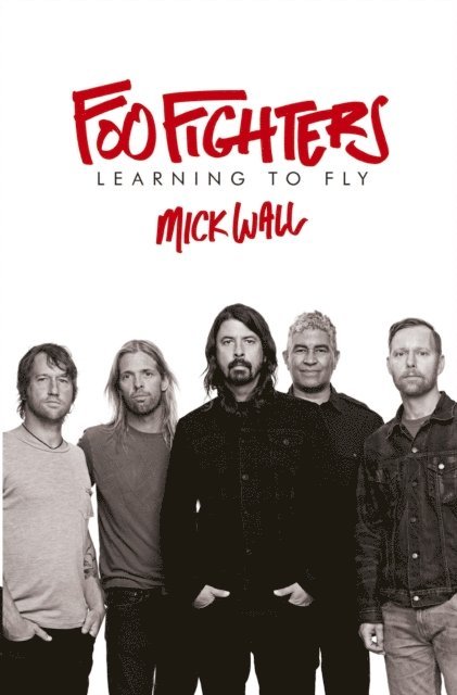 Mick Wall - Foo Fighters, E-bok
