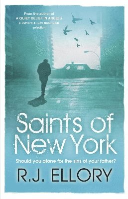 Saints of New York av R J Ellory, R J Ellory