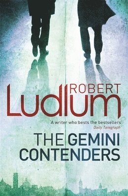 Robert Ludlum - Gemini Contenders, Häftad