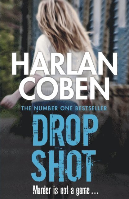 Harlan Coben - Drop Shot, E-bok