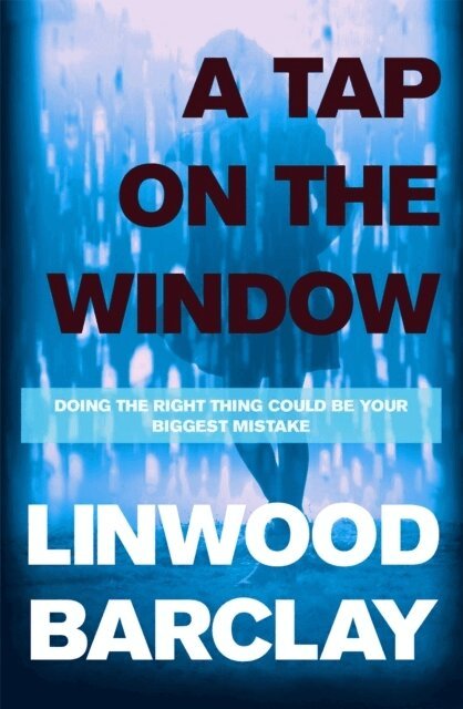 Linwood Barclay - Tap on the Window, Häftad