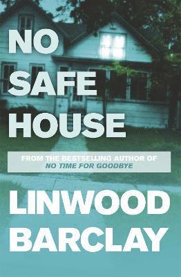 Linwood Barclay - No Safe House, Häftad