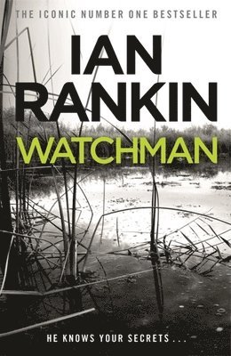 Ian Rankin - Watchman, Häftad
