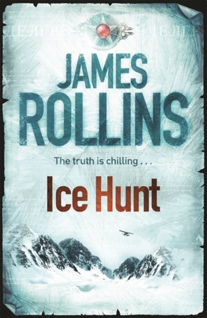 James Rollins - Ice Hunt, E-bok